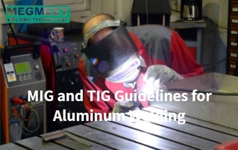 MIG and TIG Guidelines for Aluminum Welding.jpg